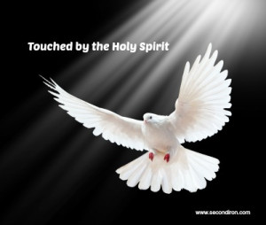 Touched by the Holy Spirit