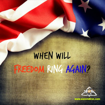 When will Freedom Ring Again?
